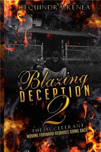 Blazing Deception 2