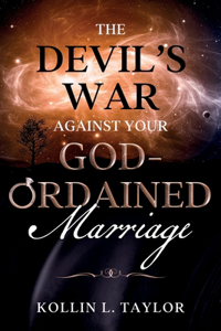 devil's War Against Your God-ordained Marriage