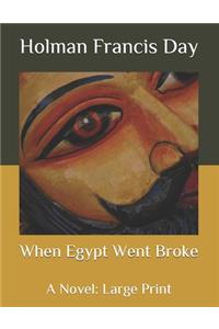 When Egypt Went Broke