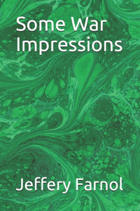Some War Impressions