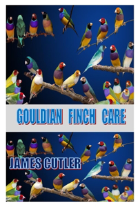 Gouldian Finch Care