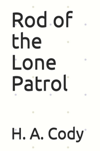 Rod of the Lone Patrol