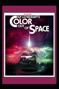 The Color Out Of Space Annotated