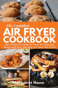 Complete Air Fryer Cookbook