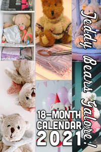 Teddy Bears Galore 18-Month Calendar 2021