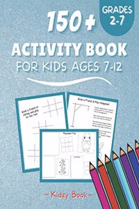 150+ Activity Book For Kids Ages 7-12