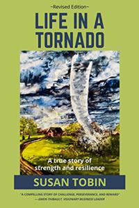 Life in a Tornado