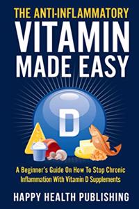 Anti-Inflammatory Vitamin Made Easy