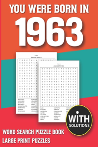 You Were Born In 1963