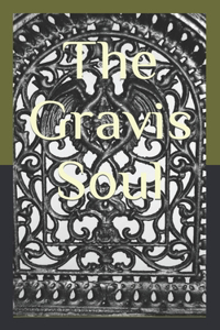 The Gravis Soul