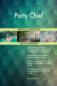 Party Chief Critical Questions Skills Assessment