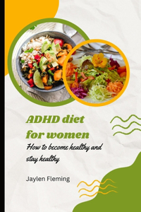 ADHD diet for women
