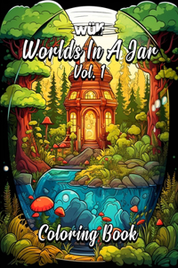 Worlds In A Jar Vol. 1