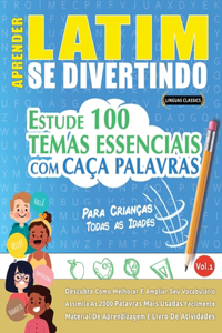 Aprender Latim Se Divertindo! - Para Crianças