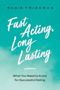 Fast Acting Long Lasting