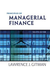Principles of Managerial Finance Plus Myfinancelab Student Access Kit Value Package (Includes Study Guide for Principles of Managerial Finance)