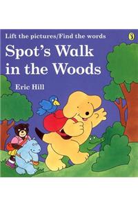Spot's Walk in the Woods