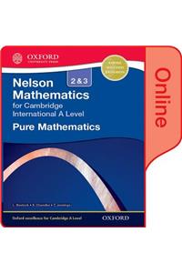 Nelson Pure Mathematics 2 and 3 for Cambridge International a Level