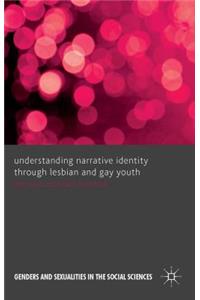 Understanding Narrative Identity Through Lesbian and Gay Youth