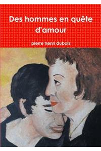 Des hommes en quête d'amour