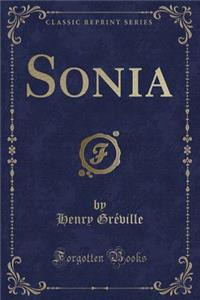 Sonia (Classic Reprint)