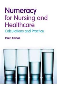Numeracy in Nursing and Healthcare
