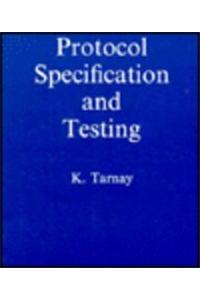 Protocol Specification and Testing