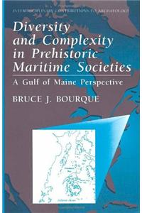Diversity and Complexity in Prehistoric Maritime Societies