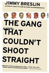 Gang That Couldn't Shoot Straight