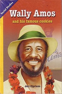 Social Studies 2013 Leveled Reader 6-Pack Grade 3 Chapter 7 On-Level: Wally Amos and His Famous Cookies
