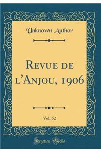 Revue de l'Anjou, 1906, Vol. 52 (Classic Reprint)