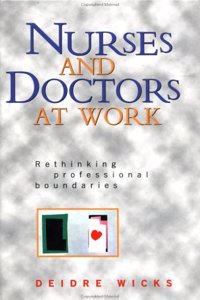 Nurses and Doctors at Work