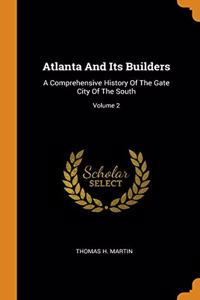 Atlanta And Its Builders