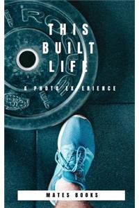 This Built Life