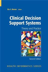 Clinical Decision Support Systems