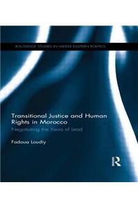 Transitional Justice and Human Rights in Morocco
