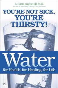 Water: For Health, for Healing, for Life