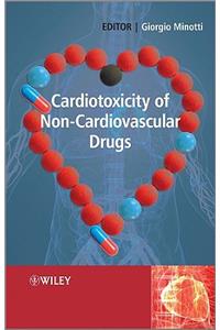 Cardiotoxicity of Non-Cardiovascular Drugs