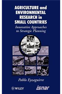 Agricultural and Environmental Research in Small Countries