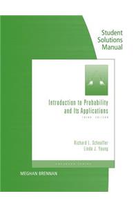 Student's Solutions Manual for Scheaffer/Young's Introduction to Probability and Its Applications, 3rd