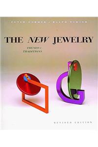 The New Jewelry: Trends and Traditions