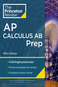 Princeton Review AP Calculus AB Prep, 10th Edition