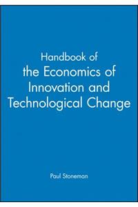 Handbook of the Economics of Innovations and Technological Change