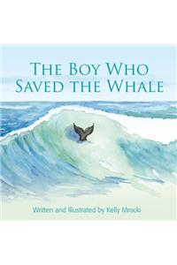 Boy Who Saved the Whales