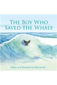 The Boy Who Saved the Whales