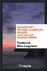 Elementary Spanish-American Reader