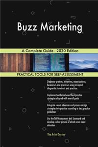 Buzz Marketing A Complete Guide - 2020 Edition