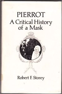 Pierrot: A Critical History of a Mask