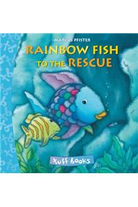 Rainbow Fish to the Rescue