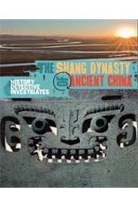 Shang Dynasty of Ancient China